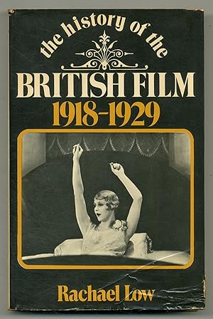 Imagen del vendedor de The History of the British Film, 1918-1929 a la venta por Between the Covers-Rare Books, Inc. ABAA