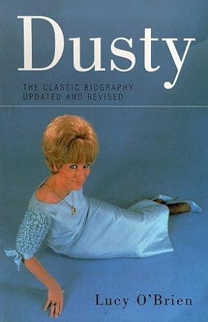 Bild des Verkufers fr Dusty: Biography of Dusty Springfield zum Verkauf von WeBuyBooks