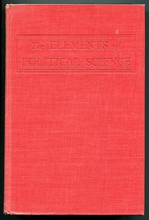 Bild des Verkufers fr The Elements of Political Science zum Verkauf von Between the Covers-Rare Books, Inc. ABAA