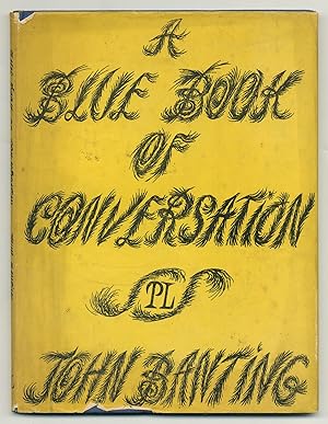 Immagine del venditore per A Blue Book of Conversation venduto da Between the Covers-Rare Books, Inc. ABAA