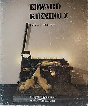 Seller image for Edward Kienholz: Tableaux 1961-1979 for sale by Almond & Company