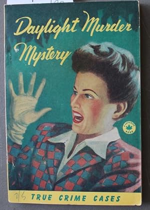 DAYLIGHT MURDER MYSTERY. (Scarce Canadian 1946 TRUE CRIME STORIES Anthology Pulp Digest)