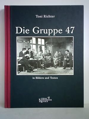 Bild des Verkufers fr Die Gruppe 47 in Bildern und Texten zum Verkauf von Celler Versandantiquariat