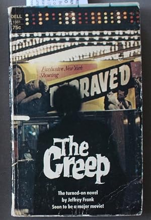 The CREEP (The Turned on novel by Jeffery Frank, Soon to be a Major Movie! The Novel that Tells t...