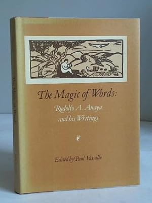 Seller image for The Magic of Words: Rudolfo A. Anaya and his Writings for sale by Celler Versandantiquariat