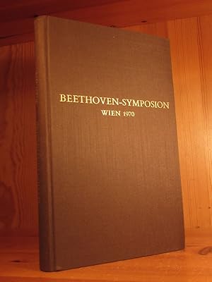 Beethoven-Symposium Wien 1970. Bericht (= Veröffentlichungen der Kommission für Musikforschung, H...