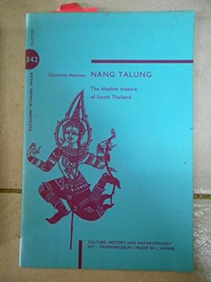 Bild des Verkufers fr Nang Talung: Shadow Theatre of South Thailand zum Verkauf von WeBuyBooks