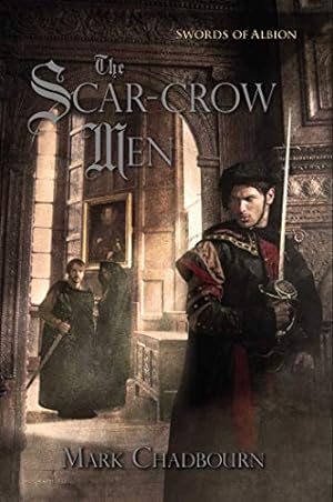Bild des Verkufers fr The Scar-crow Men (Swords of the Albion) zum Verkauf von WeBuyBooks