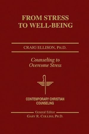 Bild des Verkufers fr From Stress to Well-Being zum Verkauf von WeBuyBooks