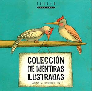 Seller image for Coleccin de mentiras ilustrada for sale by WeBuyBooks