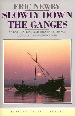 Seller image for SLOWLY DOWN THE GANGES for sale by SCENE OF THE CRIME 