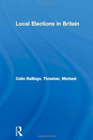 Seller image for Local Elections in Britain for sale by WeBuyBooks
