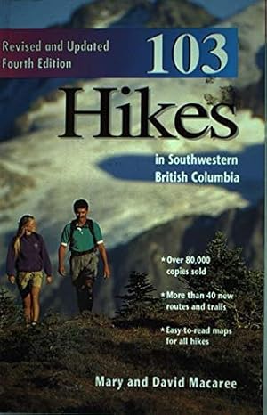 Imagen del vendedor de 103 Hikes: In Southwestern British Columbia a la venta por WeBuyBooks