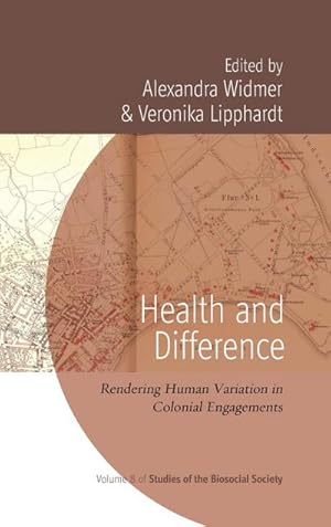 Immagine del venditore per Health and Difference : Rendering Human Variation in Colonial Engagements venduto da AHA-BUCH GmbH