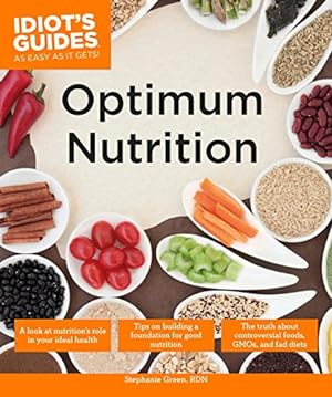 Seller image for Optimum Nutrition (Idiot's Guides) for sale by WeBuyBooks