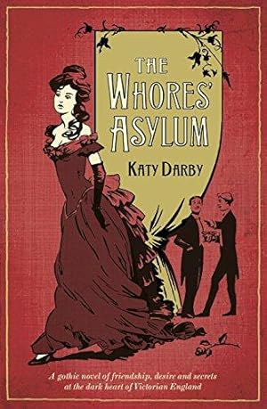 Seller image for The Whores' Asylum for sale by WeBuyBooks