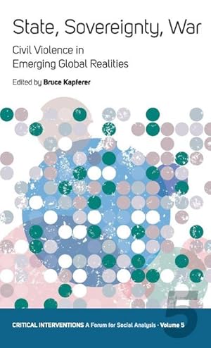 Imagen del vendedor de State, Sovereignty, War : Civil Violence in Emerging Global Realities a la venta por AHA-BUCH GmbH