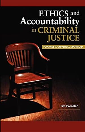 Immagine del venditore per Ethics and Accountability in Criminal Justice: Towards a Universal Standard venduto da WeBuyBooks