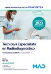 Técnico/a Especialista en Radiodiagnóstico. Temario General volumen 1. Servicio Vasco de Salud (O...