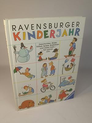 Bild des Verkufers fr Ravensburger Kinderjahr Geschichten, Bilder, Rtsel, Spiele, Basteleien und vieles mehr - frs ganze Jahr zum Verkauf von ANTIQUARIAT Franke BRUDDENBOOKS