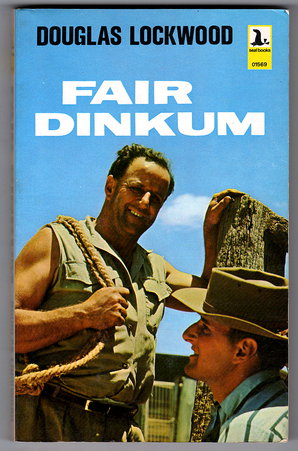 Fair dinkum by Douglas Lockwood