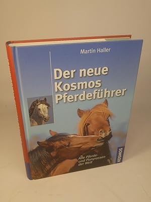 Der neue Kosmos Pferdeführer [Neubuch] Martin Haller