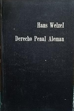 Derecho penal alemán. Parte general / 11 edición / Traducción del alemán por los profesores Juan ...