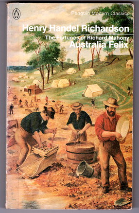 Seller image for The Fortunes of Richard Mahony: Australia Felix by Henry Handel Richardson for sale by Book Merchant Bookstore