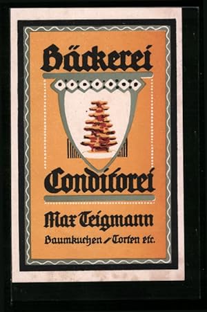 Ansichtskarte Baumkuchen der Bäckerei-Conditorei Max Teigmann