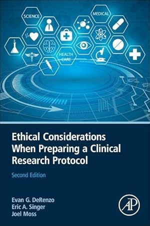 Bild des Verkufers fr Ethical Considerations When Preparing a Clinical Research Protocol zum Verkauf von moluna