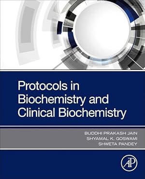 Seller image for Protocols in Biochemistry and Clinical Biochemistry for sale by moluna