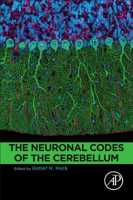 Seller image for The Neuronal Codes of the Cerebellum for sale by moluna