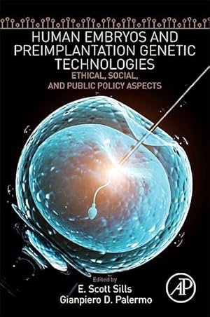 Immagine del venditore per Human Embryos and Preimplantation Genetic Technologies: Ethical, Social, and Public Policy Aspects venduto da moluna