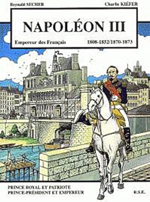 Image du vendeur pour Napolon III: 1808-1852/1870-1873 mis en vente par WeBuyBooks