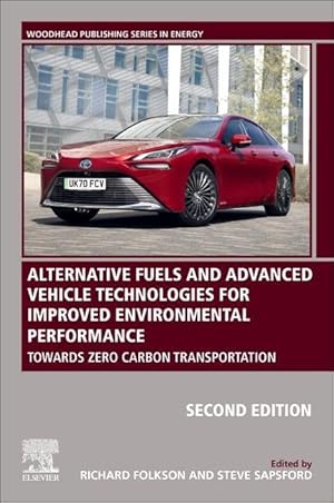 Immagine del venditore per Alternative Fuels and Advanced Vehicle Technologies for Improved Environmental Performance: Towards Zero Carbon Transportation venduto da moluna