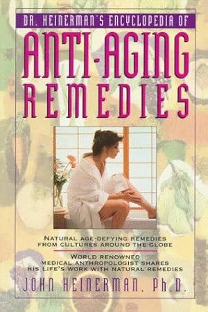 Seller image for Heinermans Encyclopedia of Anti-Aging Remedies for sale by WeBuyBooks