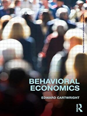 Immagine del venditore per Behavioral Economics (Routledge Advanced Texts in Economics and Finance) venduto da WeBuyBooks