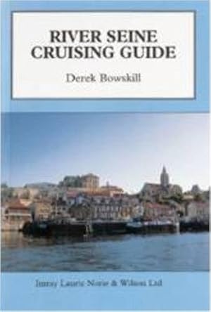 Imagen del vendedor de River Seine Cruising Guide a la venta por WeBuyBooks