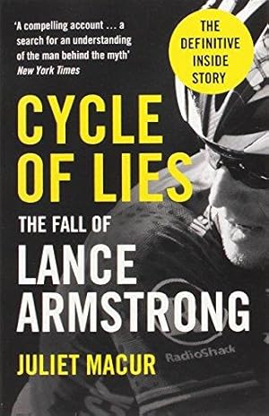 Bild des Verkufers fr Cycle of Lies: The Fall of Lance Armstrong zum Verkauf von WeBuyBooks