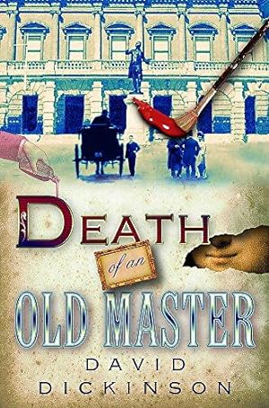 Bild des Verkufers fr Death of An Old Master (Lord Francis Powerscourt 3) zum Verkauf von WeBuyBooks