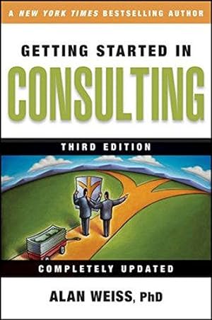 Seller image for Getting Started in Consulting for sale by WeBuyBooks