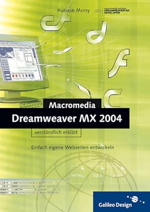 Immagine del venditore per Dreamweaver MX 2004 verstndlich erklrt: Einfach eigene Webseiten erstellen (Galileo Design) venduto da buchlando-buchankauf
