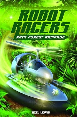 Bild des Verkufers fr Rainforest Rampage: 02 (Robot Racers) zum Verkauf von WeBuyBooks