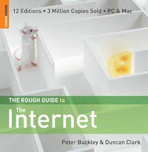 Seller image for The Rough Guide to the Internet (Rough Guides Reference Titles) for sale by WeBuyBooks