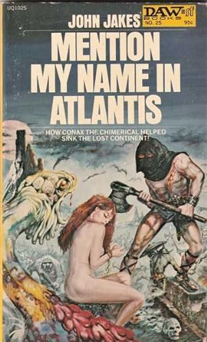 Seller image for Mention My Name in Atlantis: How Conax the Chimerical Helped Sink the Continent for sale by Goulds Book Arcade, Sydney