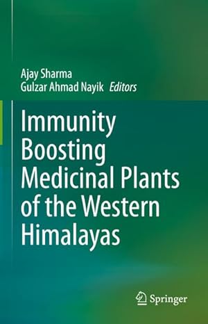 Bild des Verkufers fr Immunity Boosting Medicinal Plants of the Western Himalayas zum Verkauf von AHA-BUCH GmbH