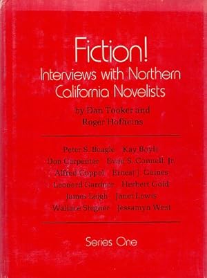 Seller image for FICTION! INTERVIEWS WITH NORTHERN CALIFORNIA NOVELISTS. Series One. for sale by Sainsbury's Books Pty. Ltd.