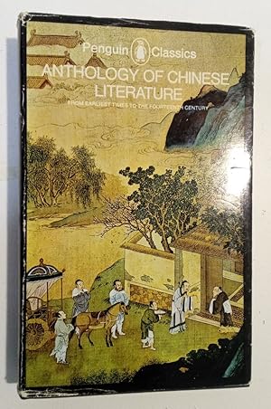 Anthology of Chinese Literature. From Earliest Times to the Fourteenth Century.