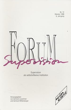 Seller image for Supervision als selbstreflexive Institution. Forum Supervision. 6. Jahrgang, Heft 12. for sale by Fundus-Online GbR Borkert Schwarz Zerfa