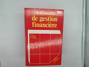 Bild des Verkufers fr Dictionnaire de gestion financire zum Verkauf von Das Buchregal GmbH